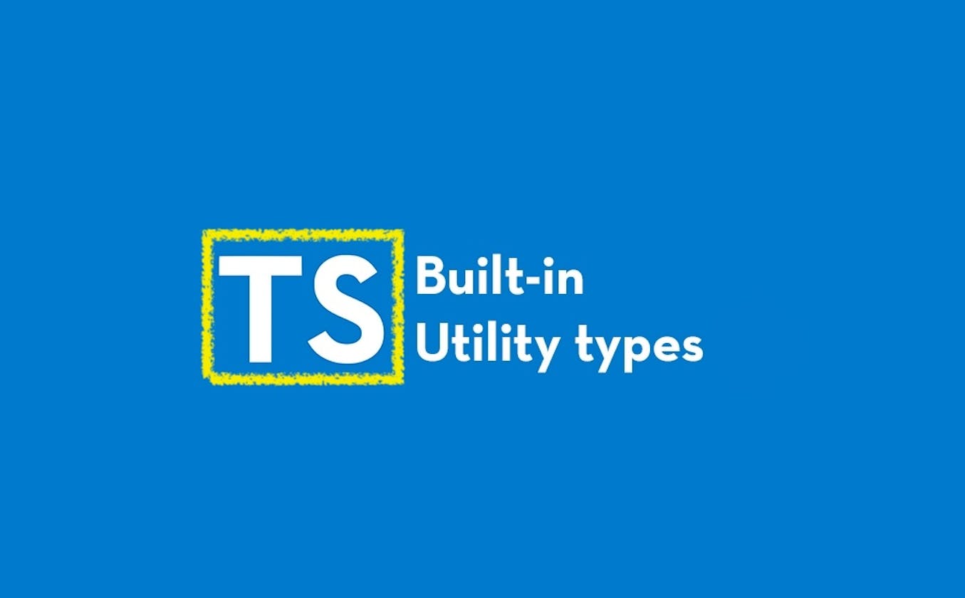 Mastering TypeScript Utility Types: A Comprehensive Guide