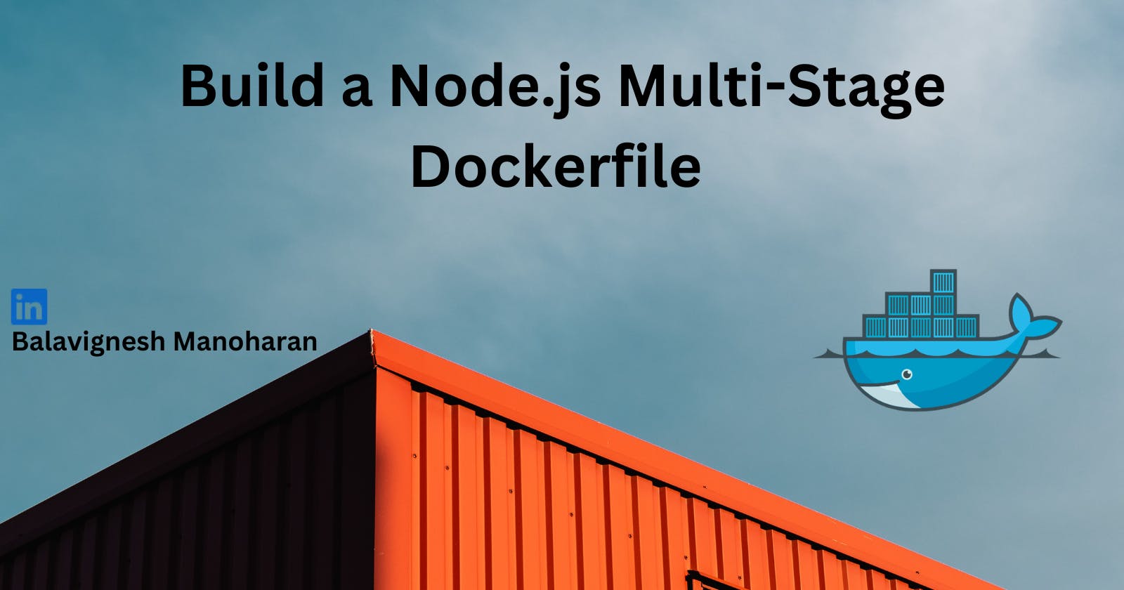 Multi Stage Docker File for Nodejs