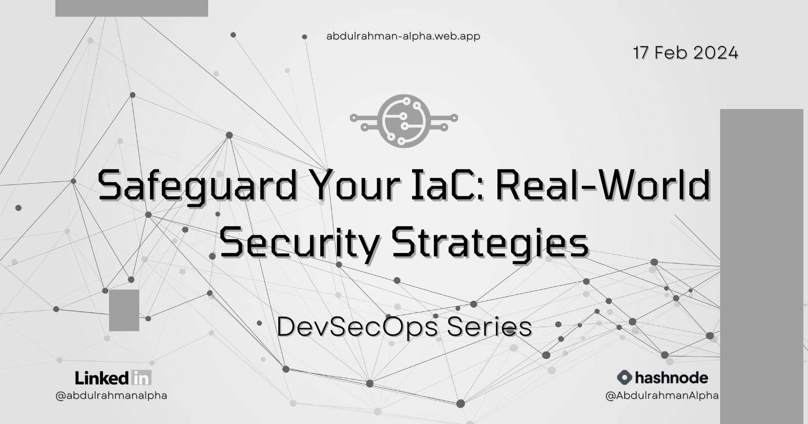 Safeguard Your IaC: Real-World Security Strategies