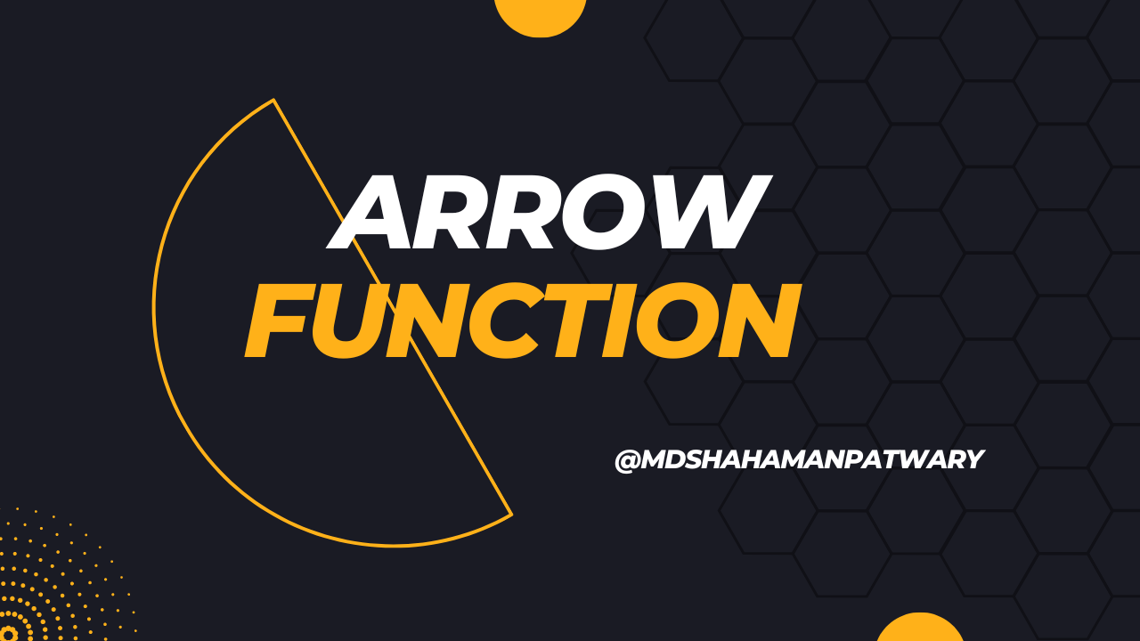 JavaScript Arrow Functions vs Regular Functions