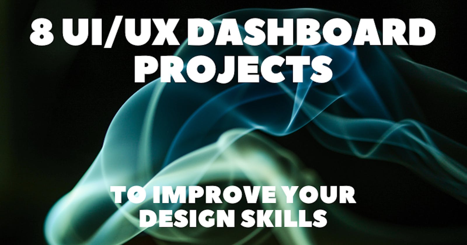 8 UI/UX Dashboard Projects to Improve Your Design Skills 😍🎨