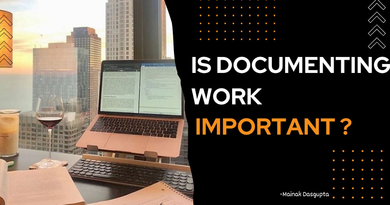 Do you keep the documentation of your work ?