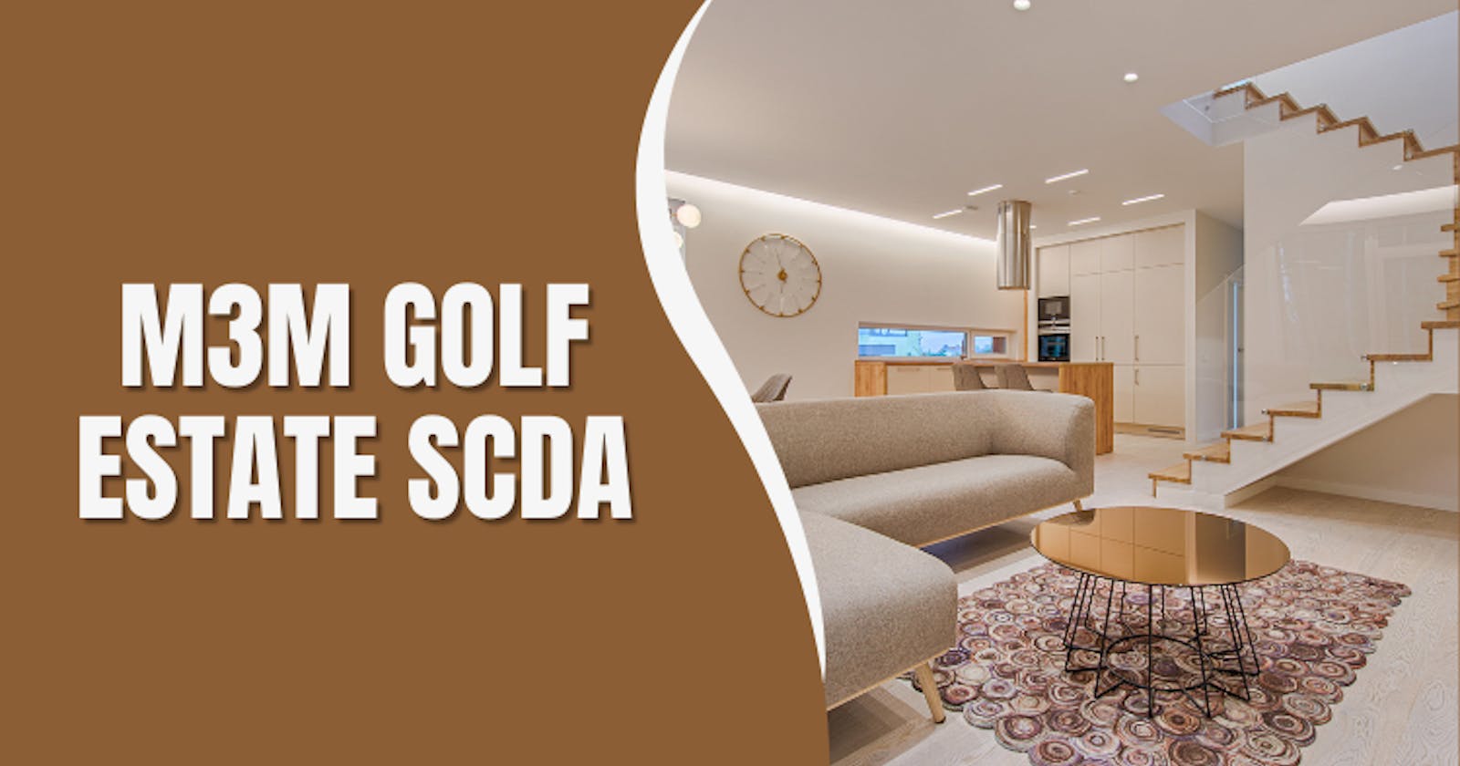 M3M Golf Estate SCDA | Sales 3.5 & 4.5 BHK Luxury Apartments