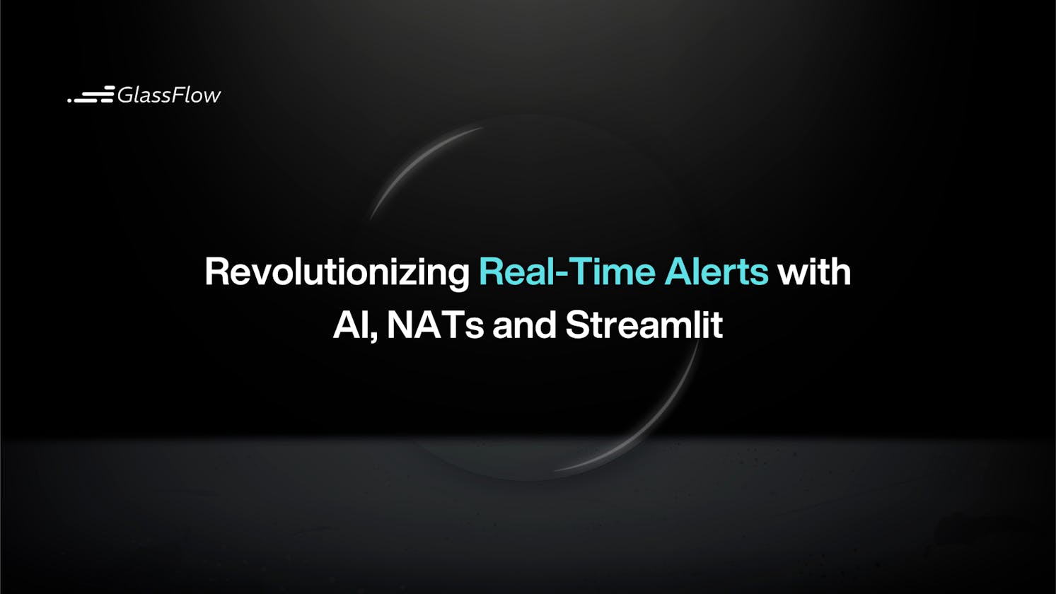 Revolutionizing Real-Time Alerts with AI, NATs and Streamlit