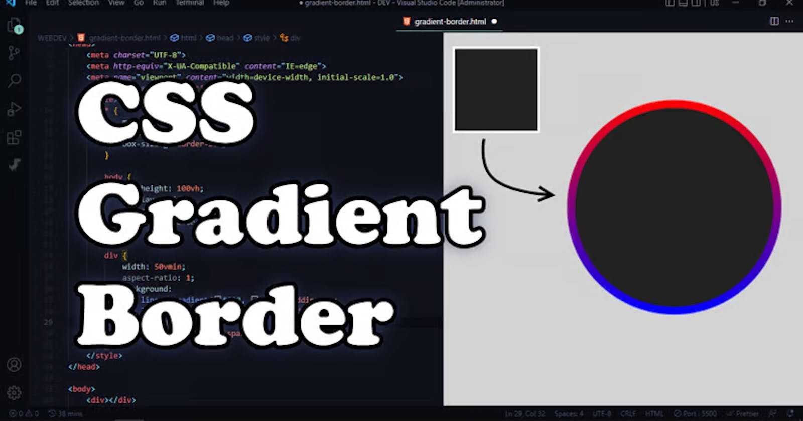 Create a Gradient Border with CSS [Just 2 Lines]