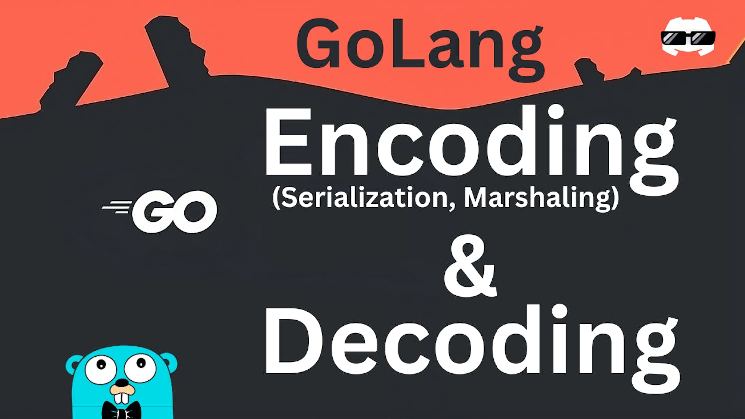 JSON Encoding (Serialization, Marshaling) & Decoding in Golang