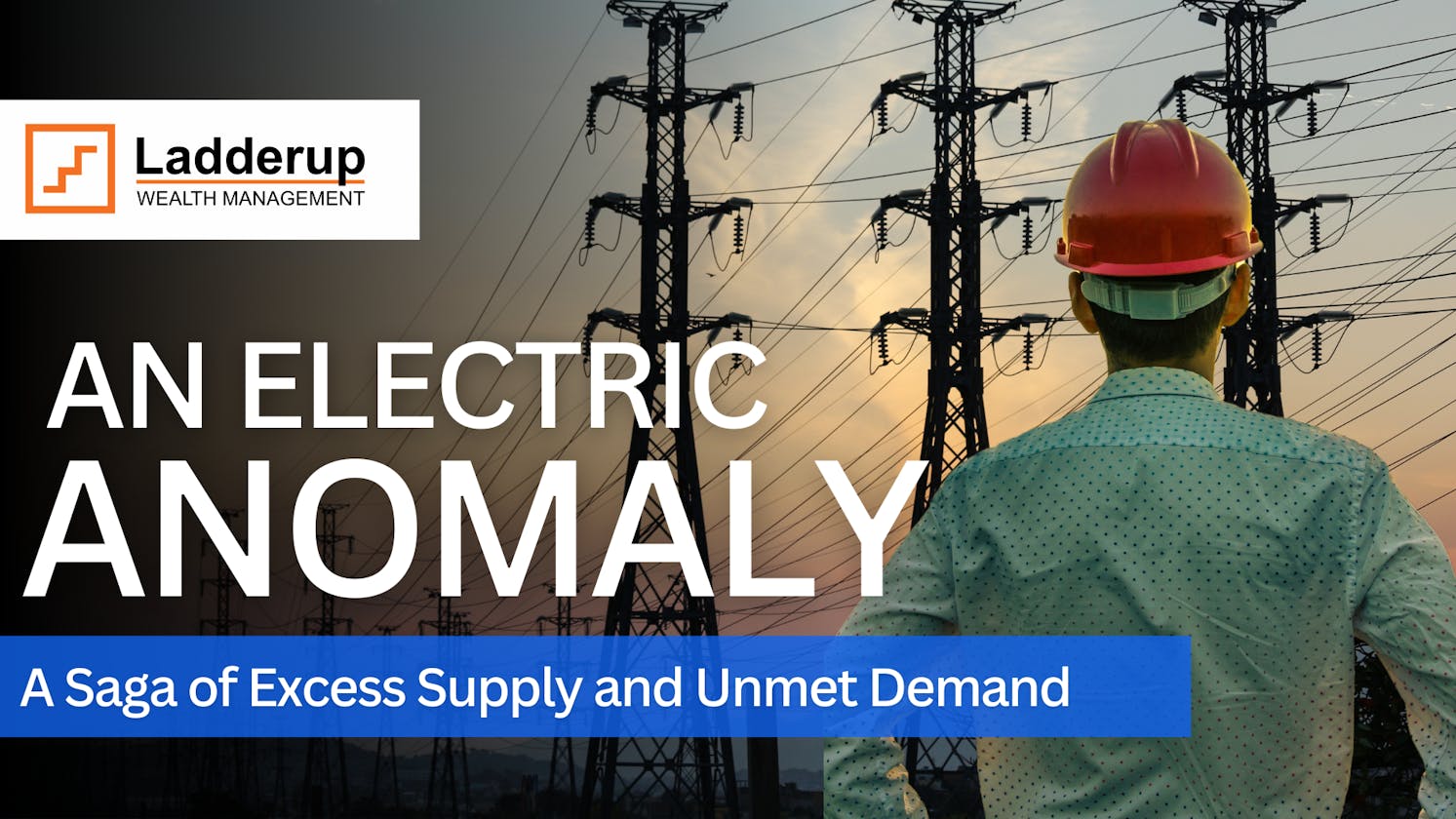 An Electric Anomaly: A Saga of Excess Supply and Unmet Demand