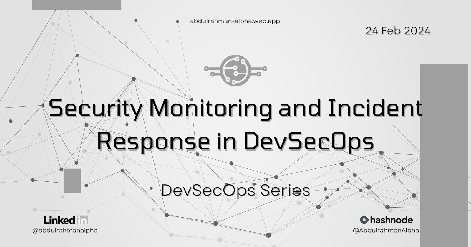 Security Monitoring and Incident Response in DevSecOps