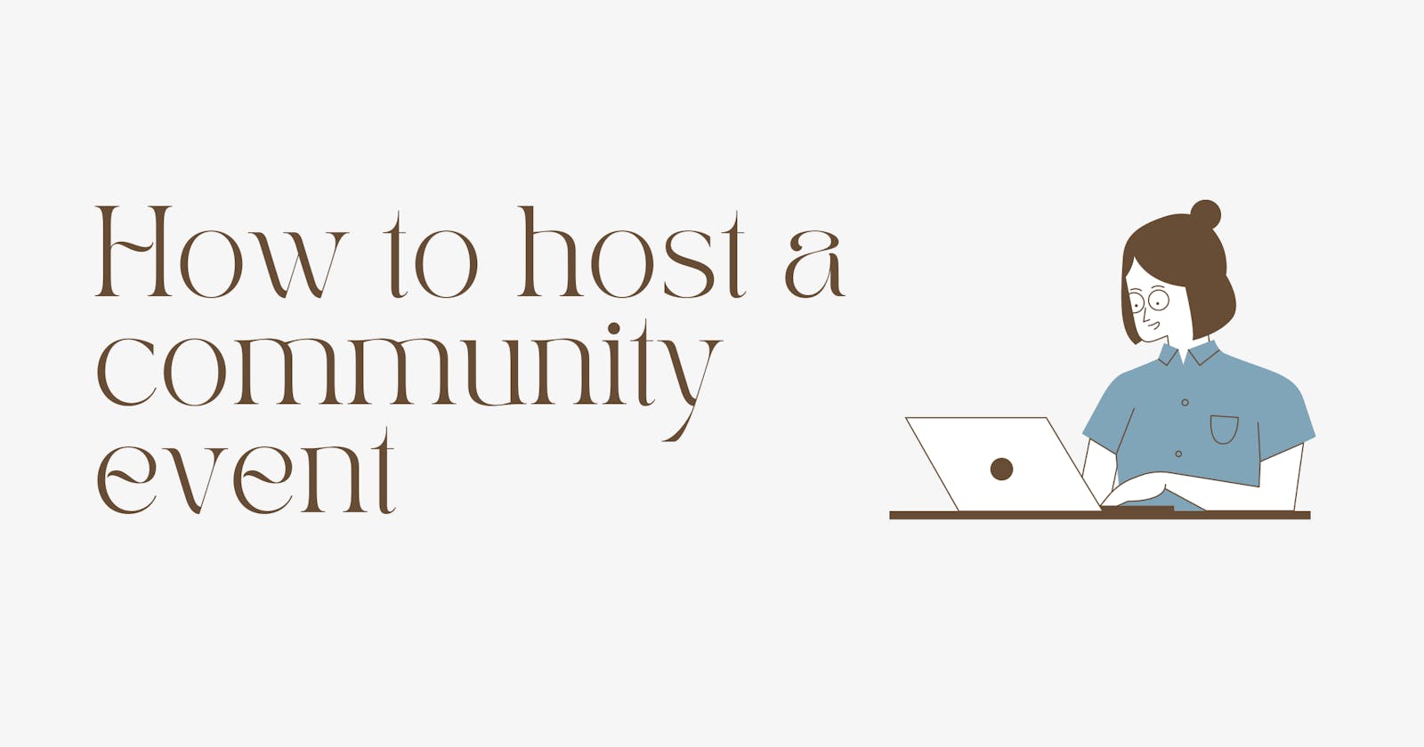 How to host a community event