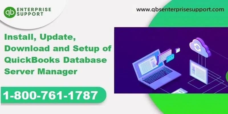 QuickBooks Database Server Manager (Setup & Update )