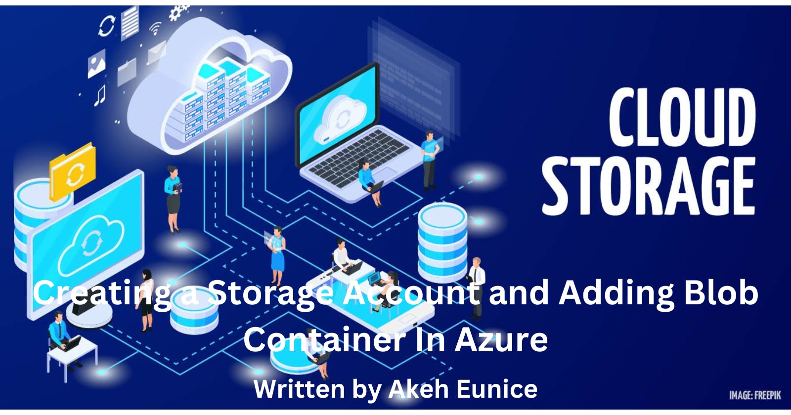 Step-by-Step Guide: Creating a Storage Account and Adding Blob Container in Azure