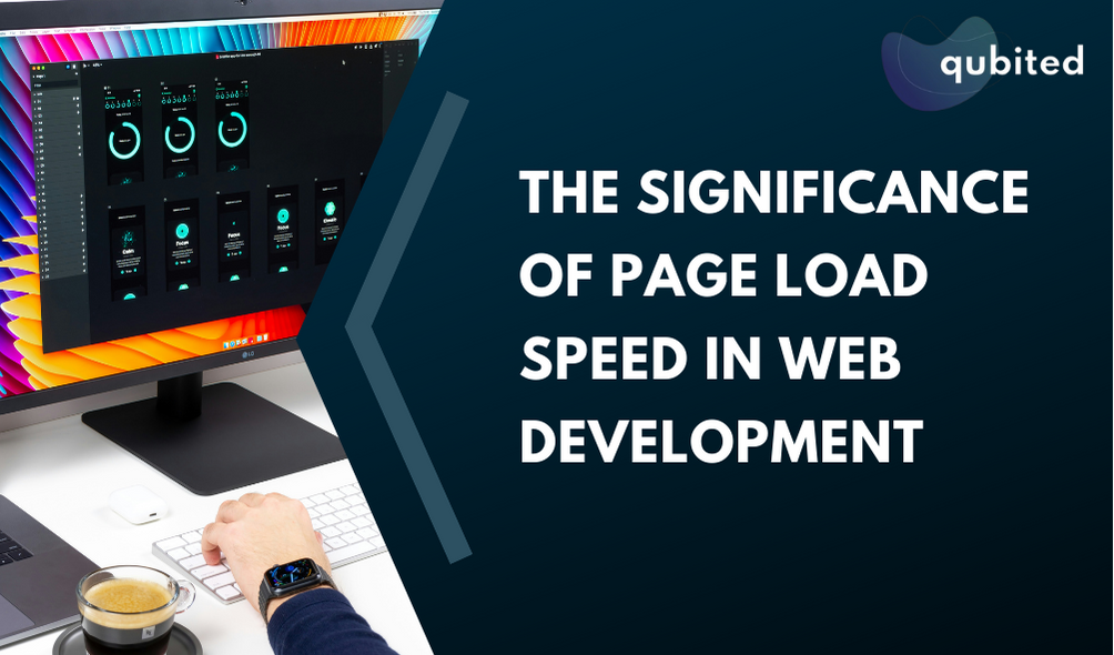 The Importance of Page Load Speed in Web Development