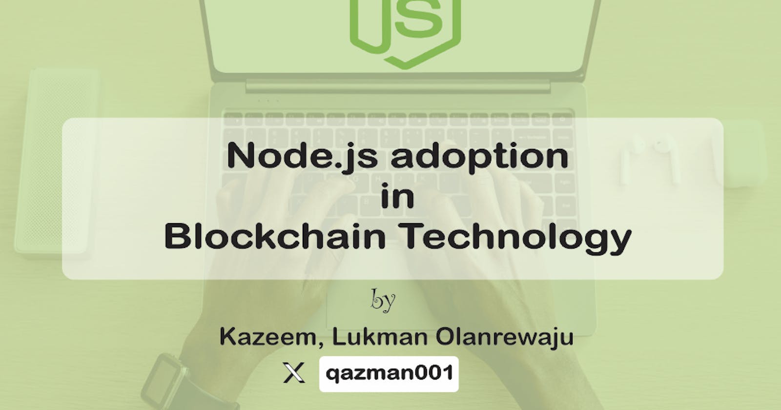 Node.js Adoption In Blockchain Technology