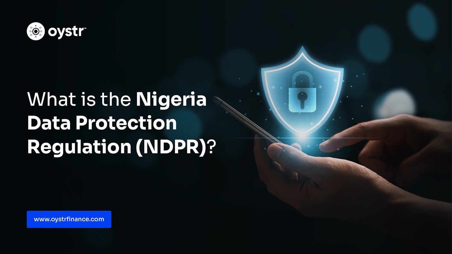 What is the Nigeria Data Protection Regulation (NDPR)?