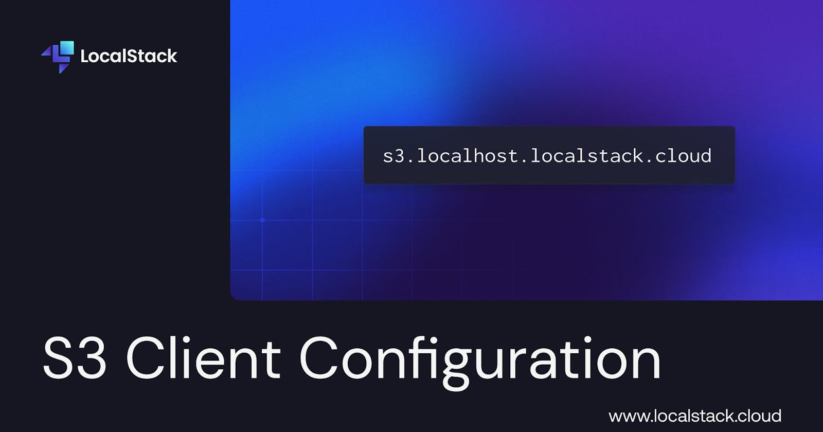 Efficient LocalStack: S3 Endpoint Configuration