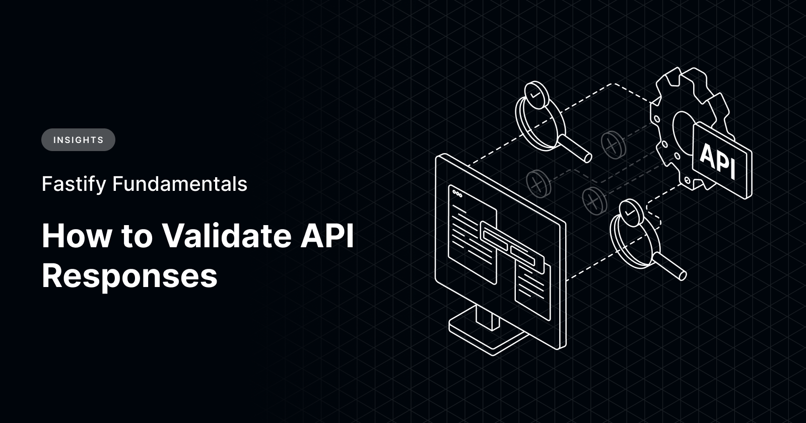 Fastify Fundamentals: How to Validate API Responses