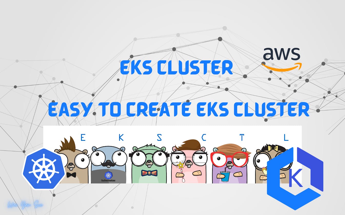 [EKS Cluster]  -  Easy to create EKS Cluster with eksctl