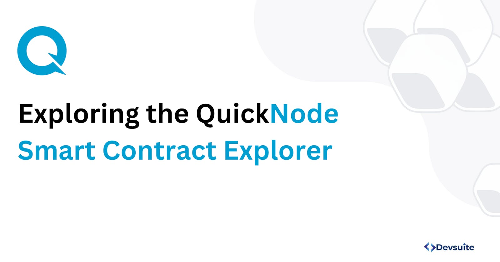 Exploring the QuickNode Smart Contract Explorer