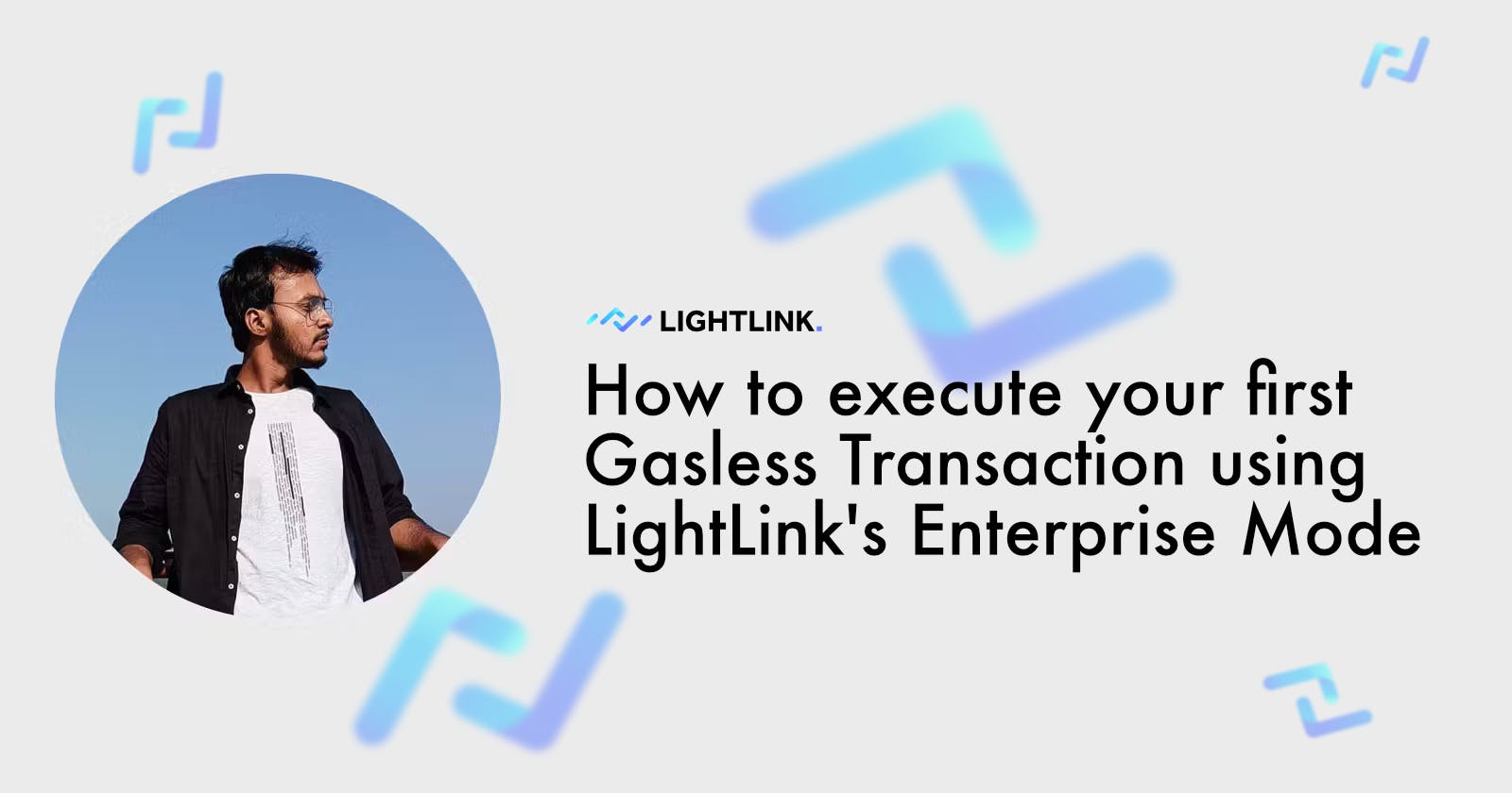 How to execute your first Gasless Transaction using LightLink's Enterprise Mode