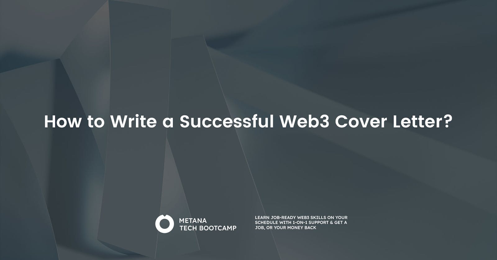 How to Write a Successful Web3 Cover Letter?