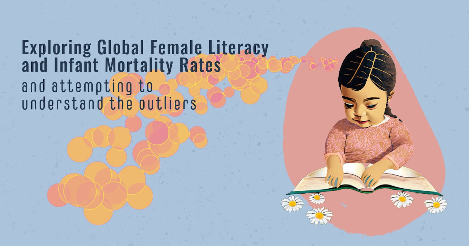Exploring Global Female Literacy and Infant Mortality Rates