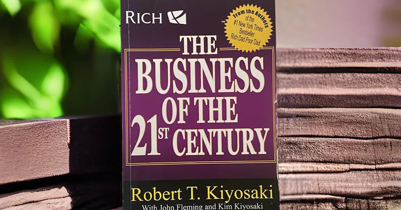 Insights from The Business of The 21st Century