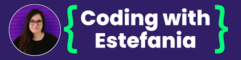 Coding with Estefania