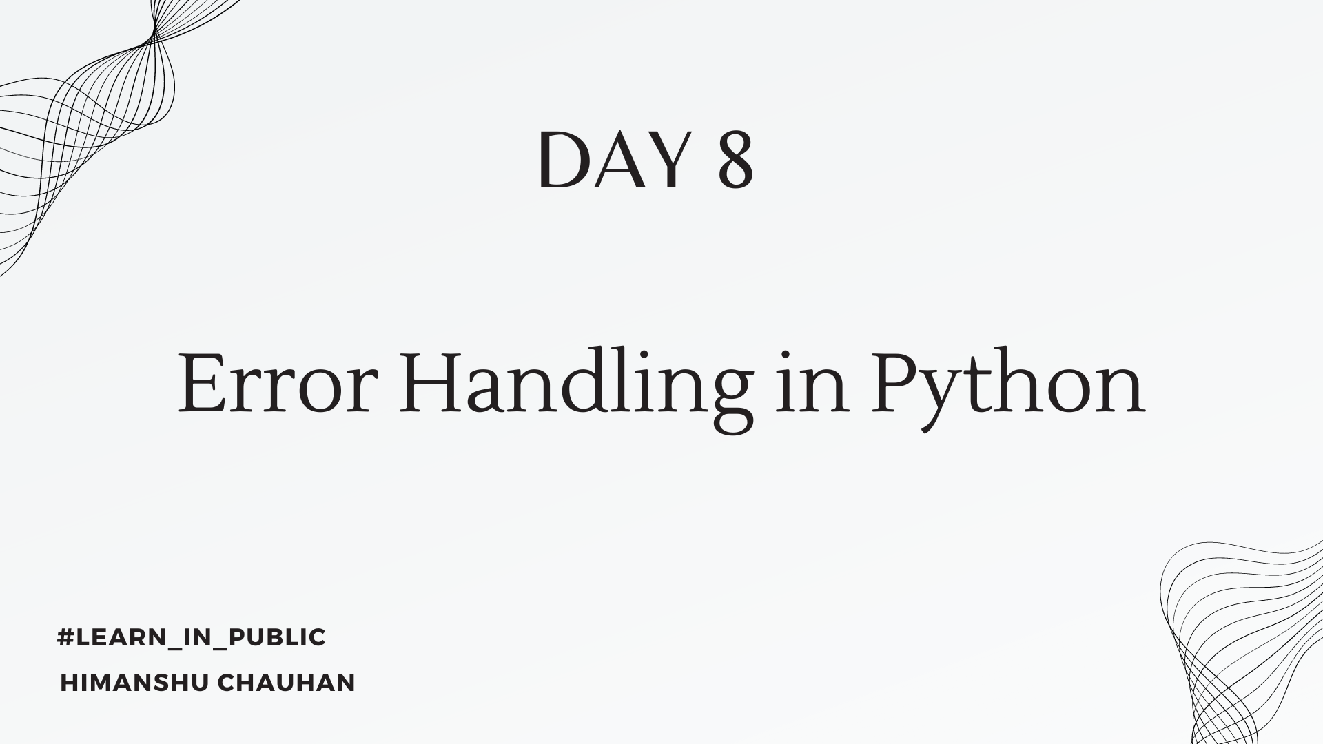 Day 8: Error Handling in Python