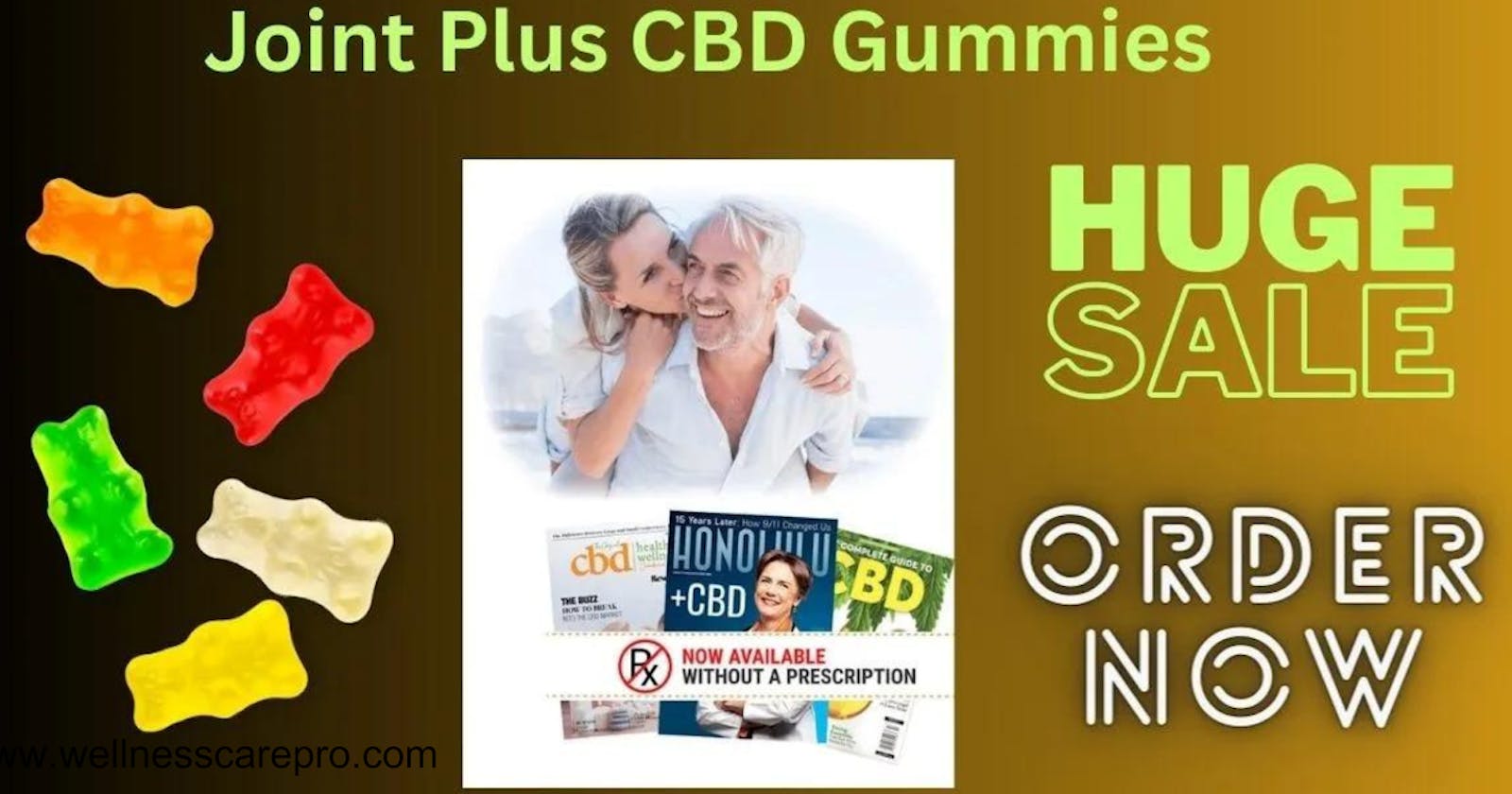 Joint Plus CBD Gummies: Reviews, Benefits,  Healthy Sleep, Joint Pain, Ingredients, Cost & Buy Now?