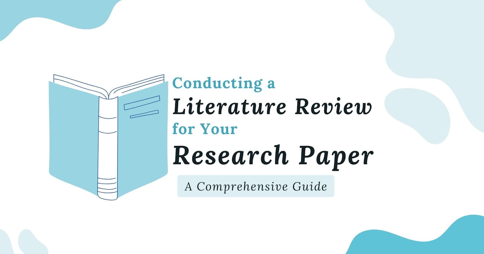 Conducting a Literature Review for Your Research Paper: A Comprehensive Guide