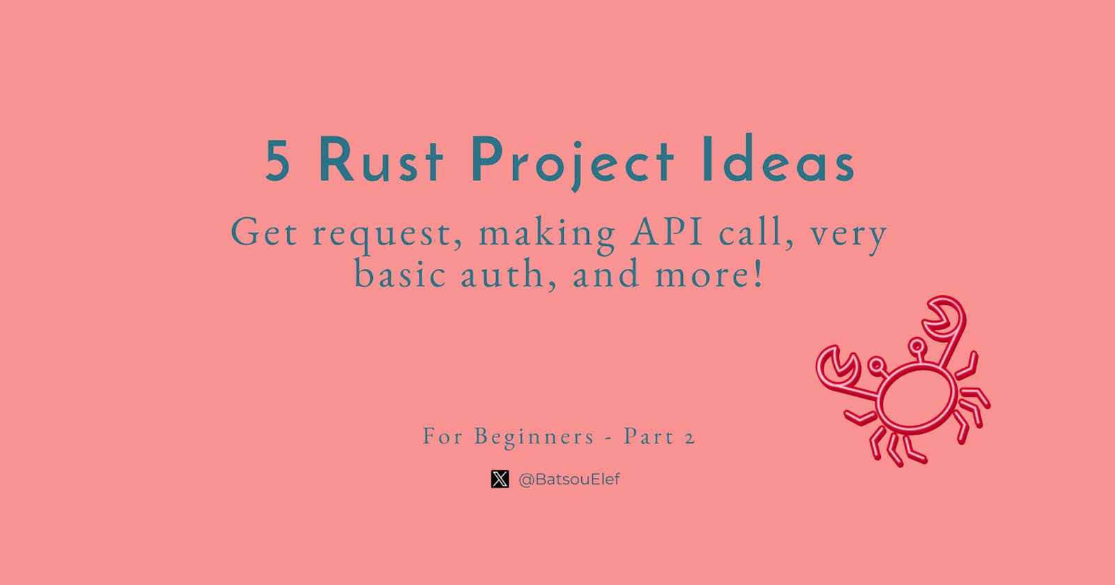 5 Rust Project Ideas For Beginner Devs 🦀