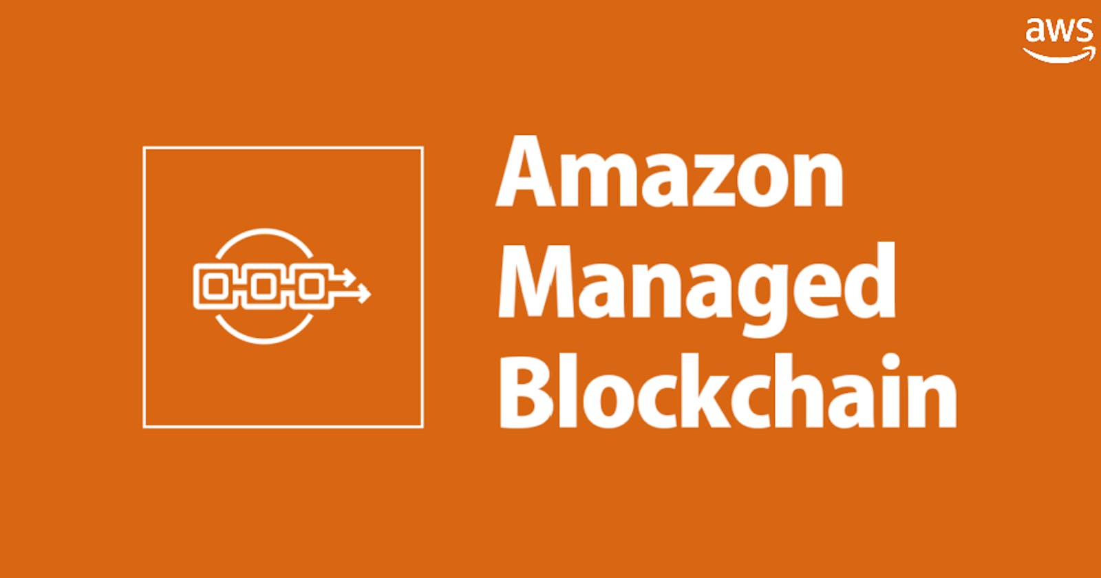 A Beginner's Guide to Implementing Amazon Managed Blockchain in AWS