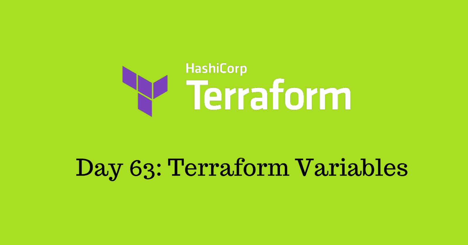 Day 63 - Terraform Variables