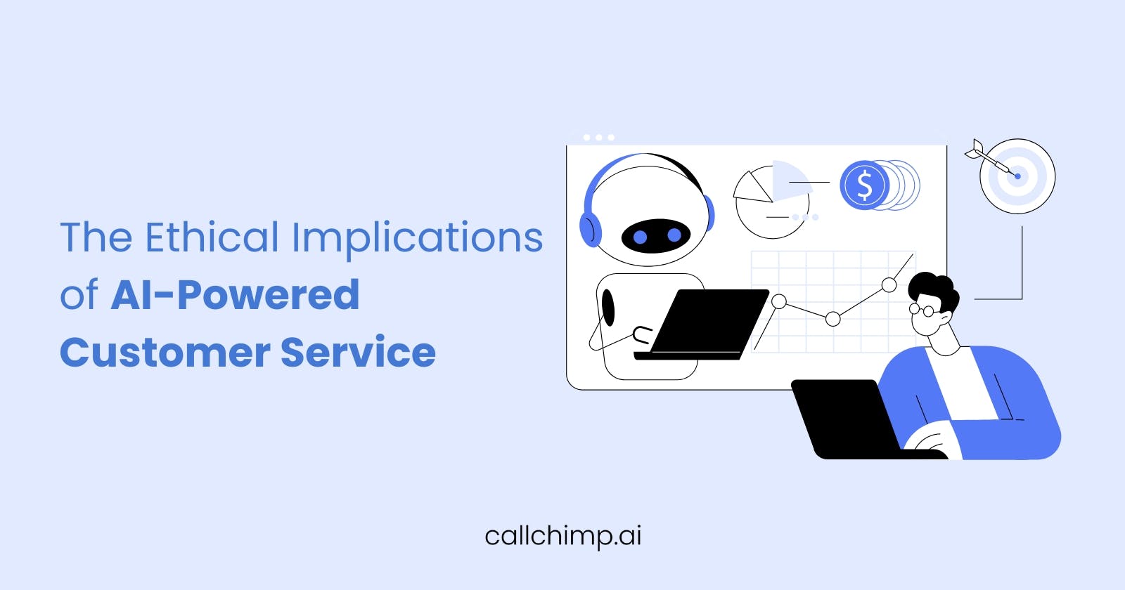 The Ethical Implications of AI-Powered Customer Service