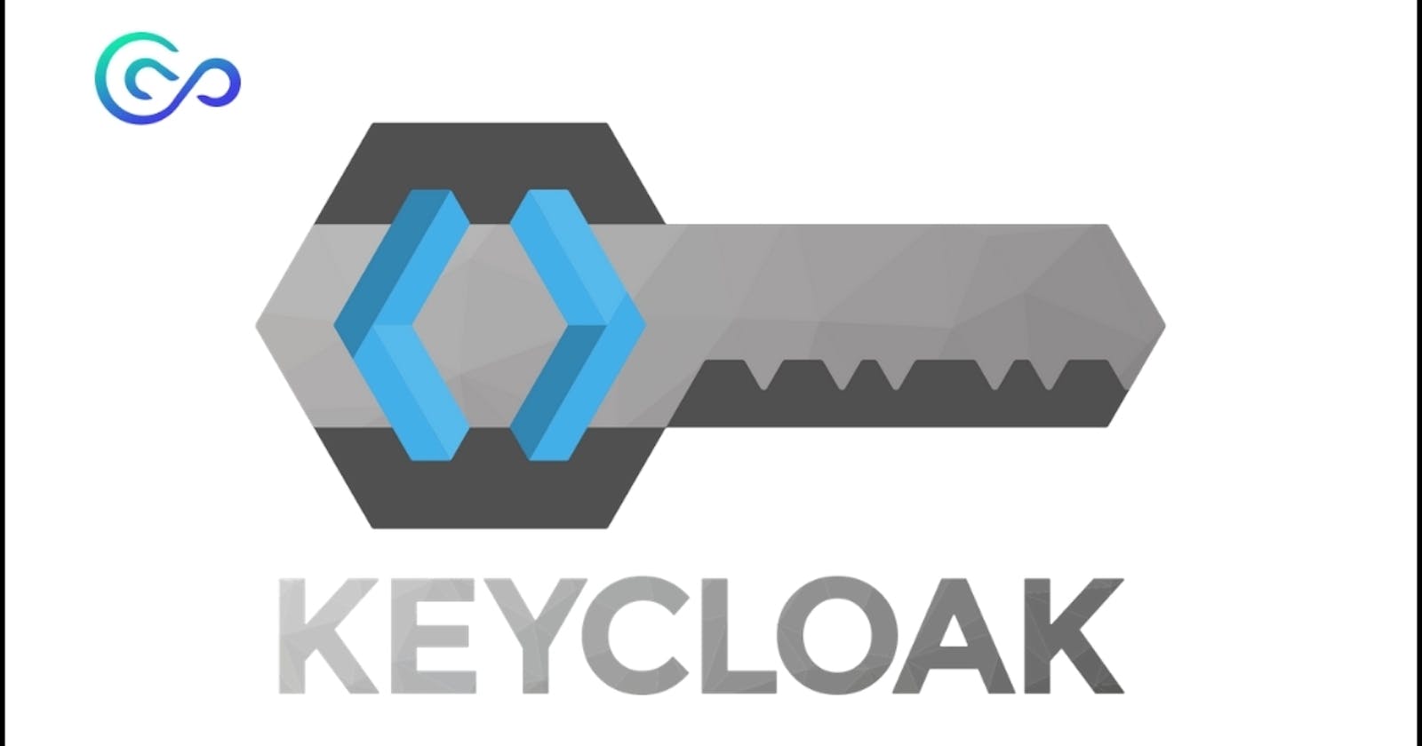 Keycloak: Your Key to Secure Access Control (and Why You Need It)