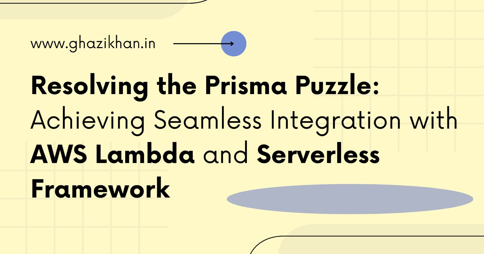 Resolving the Prisma Puzzle: Achieving Seamless Integration with AWS Lambda and Serverless Framework