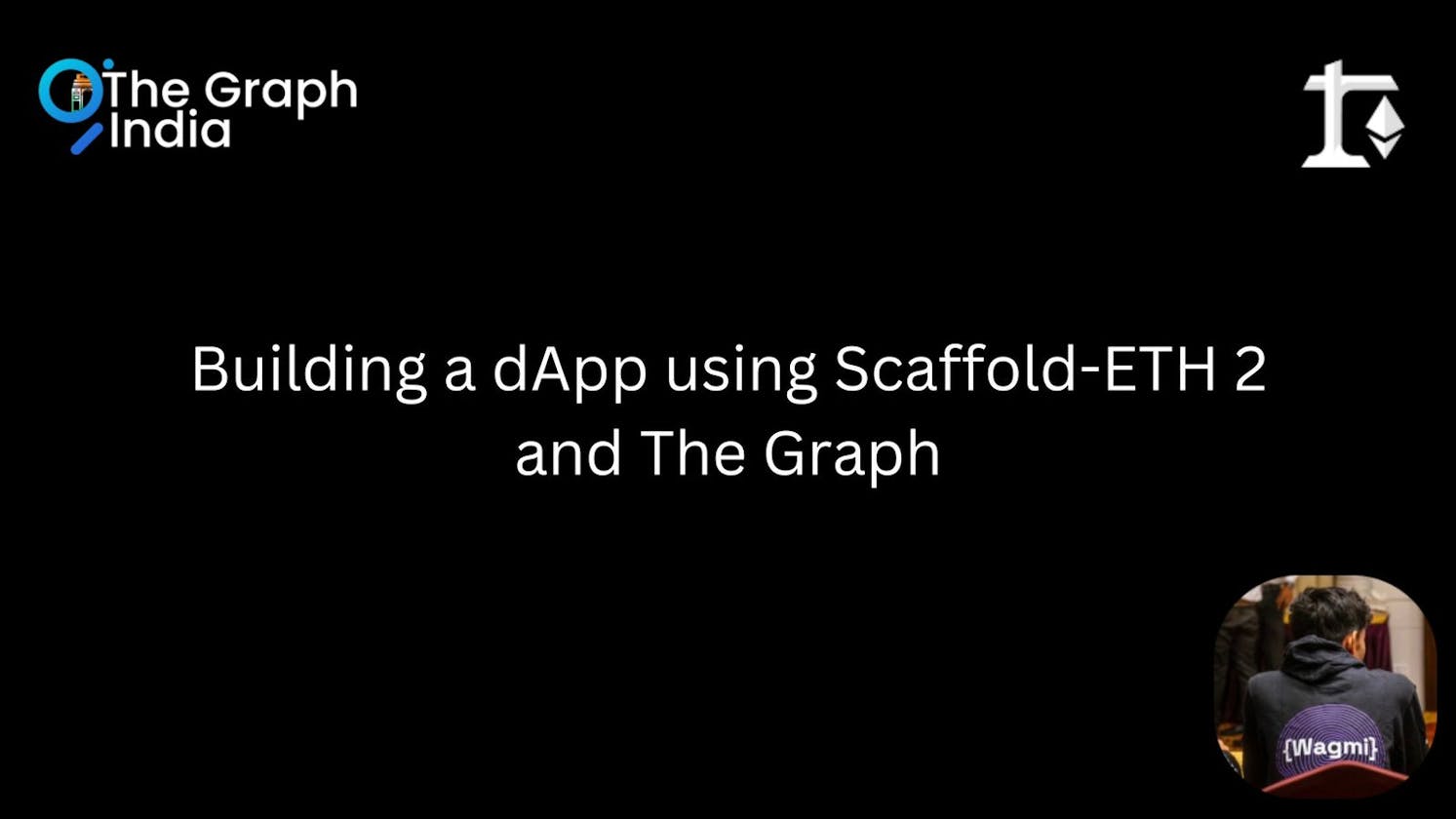 Building a dApp using Scaffold-ETH 2 and The Graph