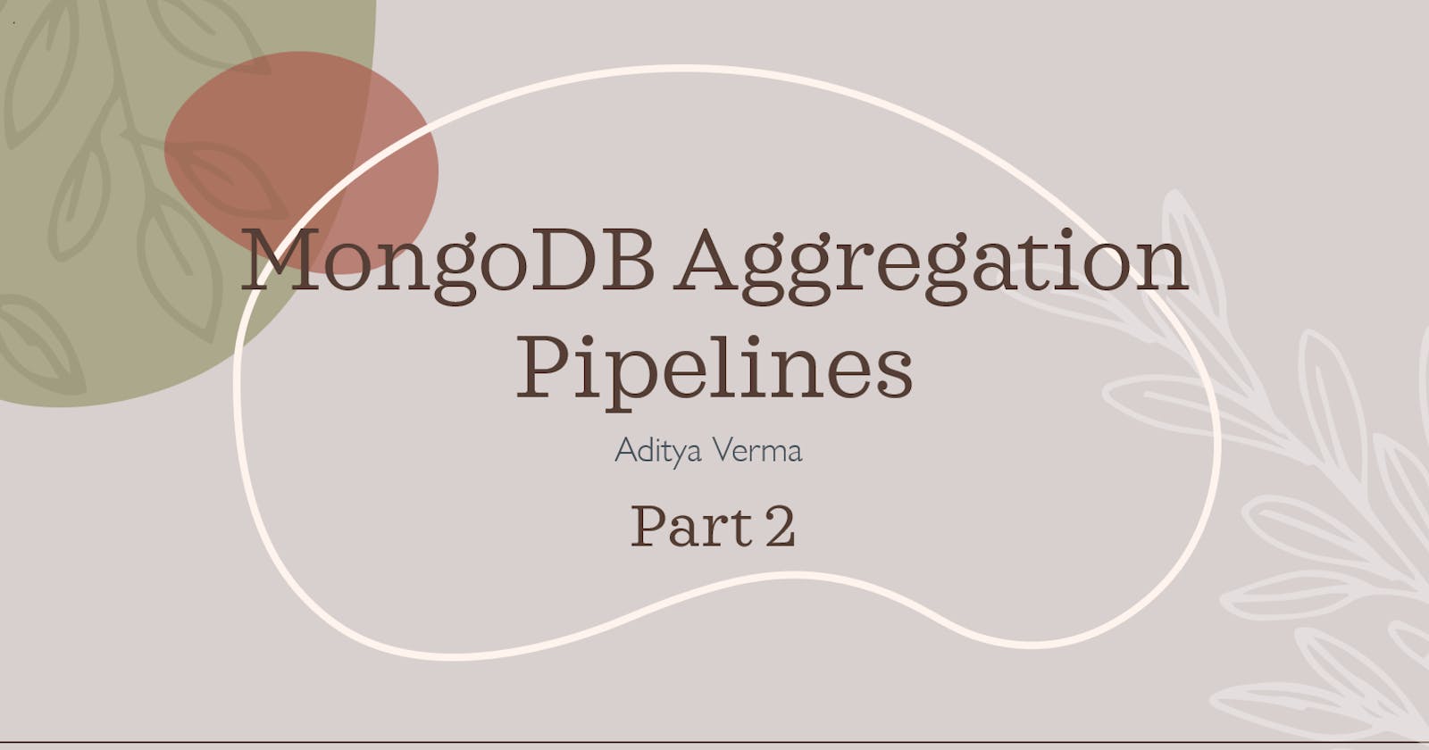 MongoDB Aggregation Pipelines : Part 2