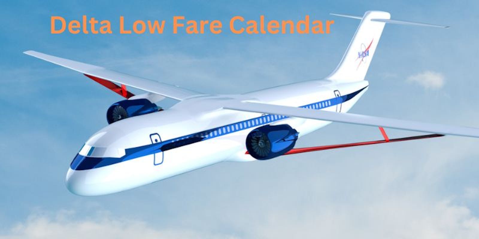 A Guide to the Delta Low Fare Calendar