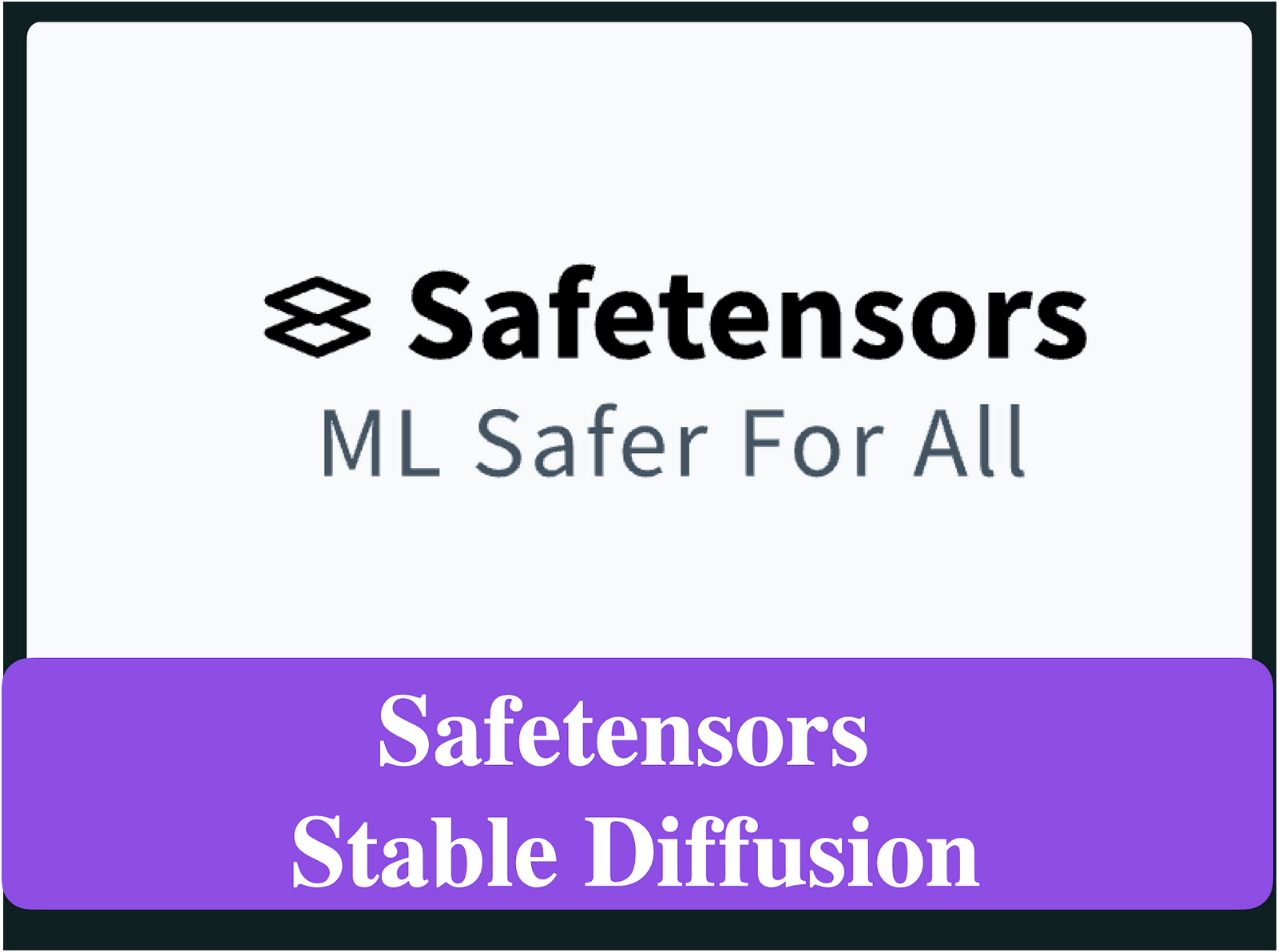 Easy Guide to Safetensors & Stable Diffusion