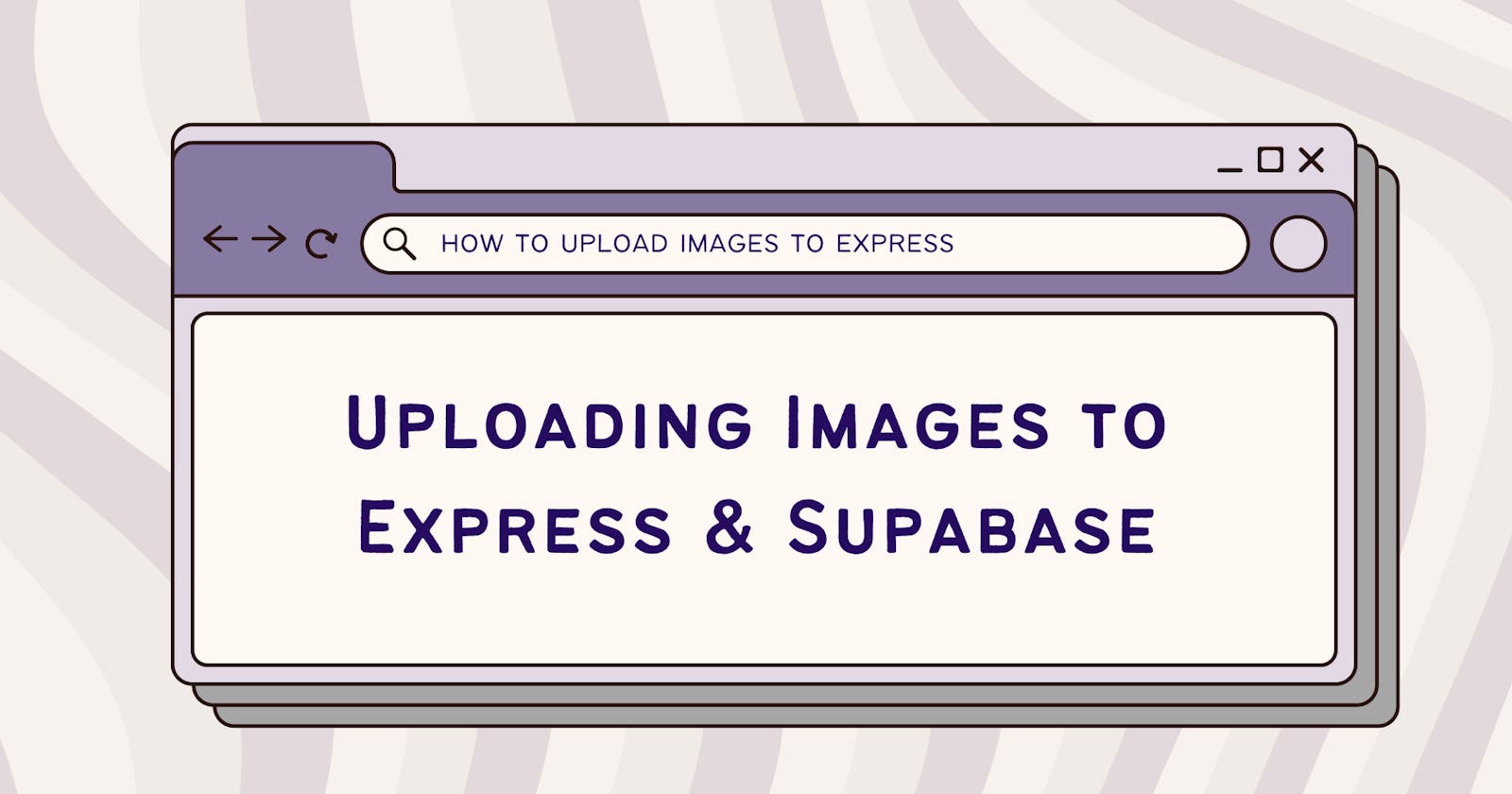 Uploading Images to Supabase with Express JS, Multer and Vue