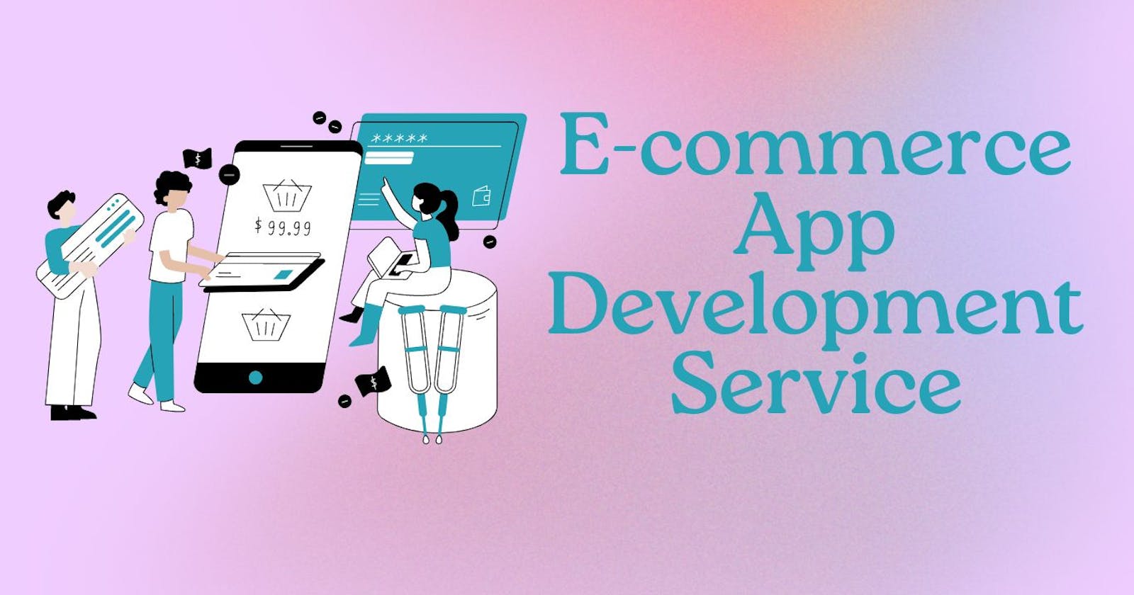 E-commerce app development service for USA businesses