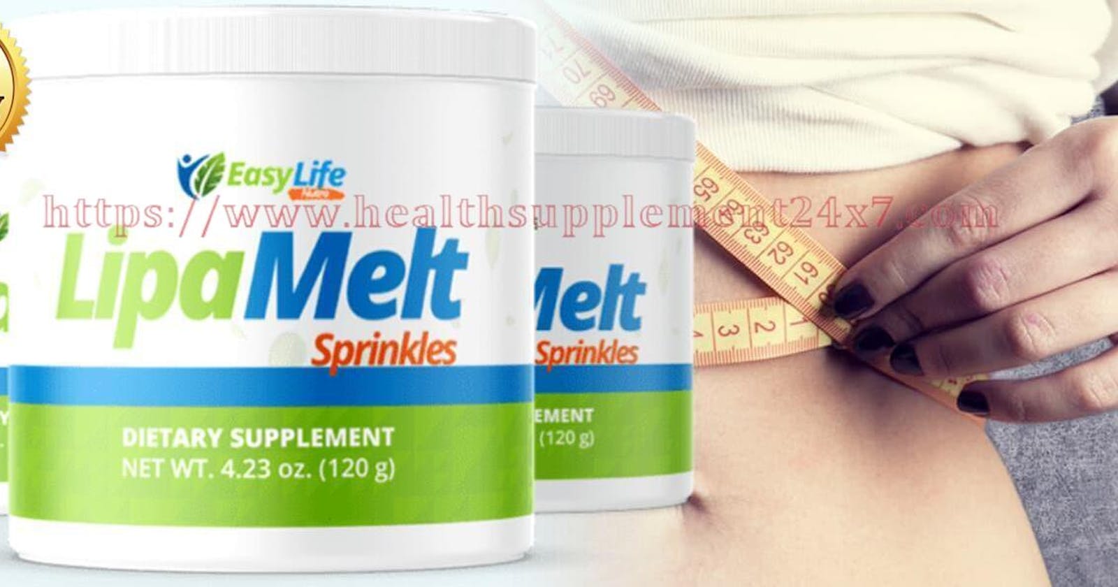 LipaMelt 【2024 SALE REVIEWS】 Powerful Formula To Reduce Your Body Weight And Fat Loss