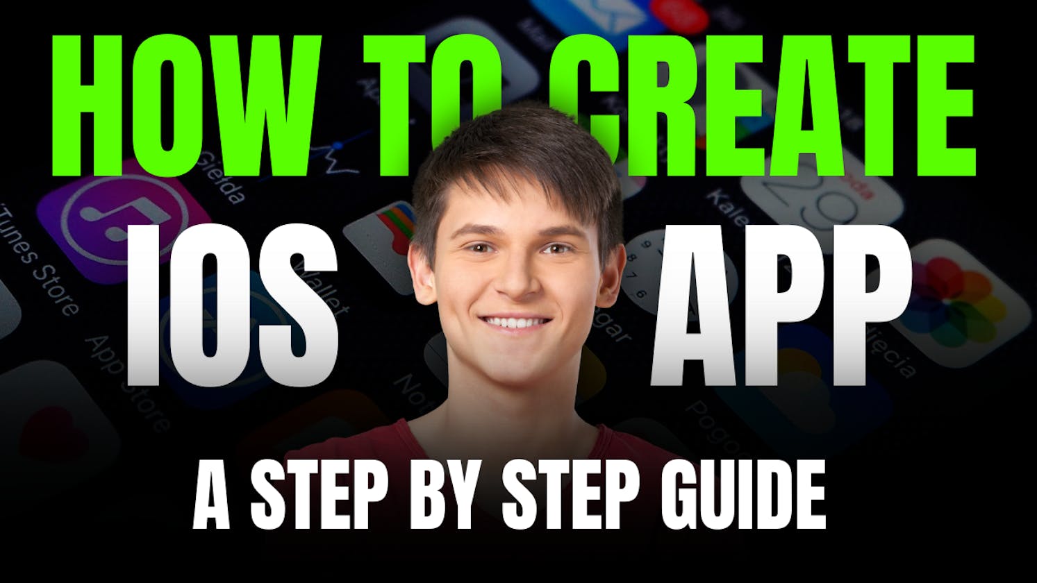 How to Create an iOS App: A Step-by-Step Guide
