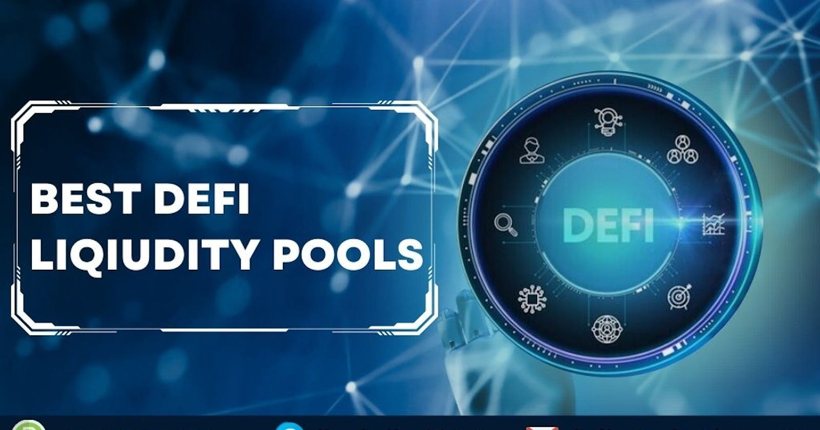 Unlocking DeFi Potential: Navigating the Best Liquidity Pools