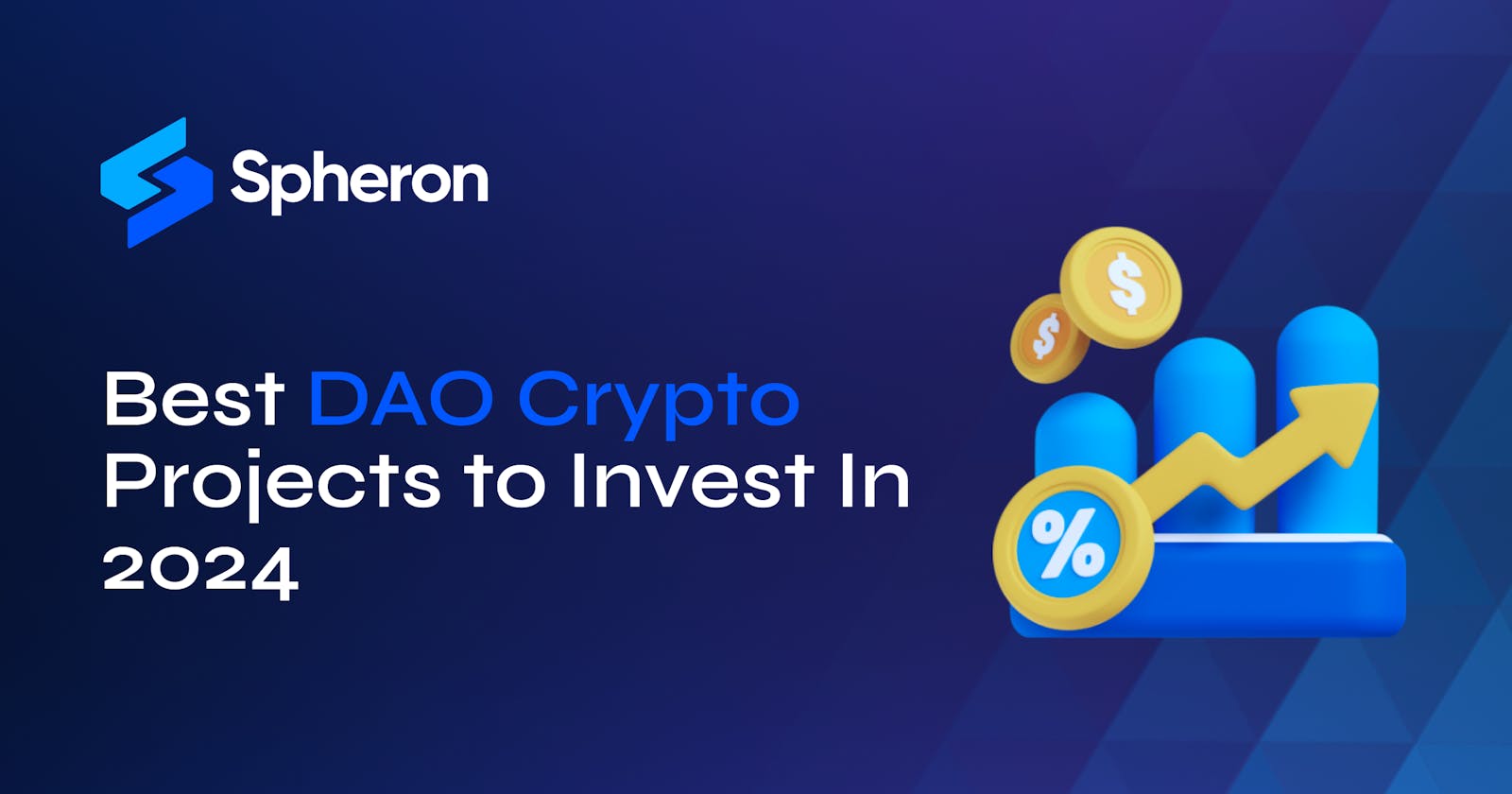 Best DAO Crypto Projects to Invest In 2024