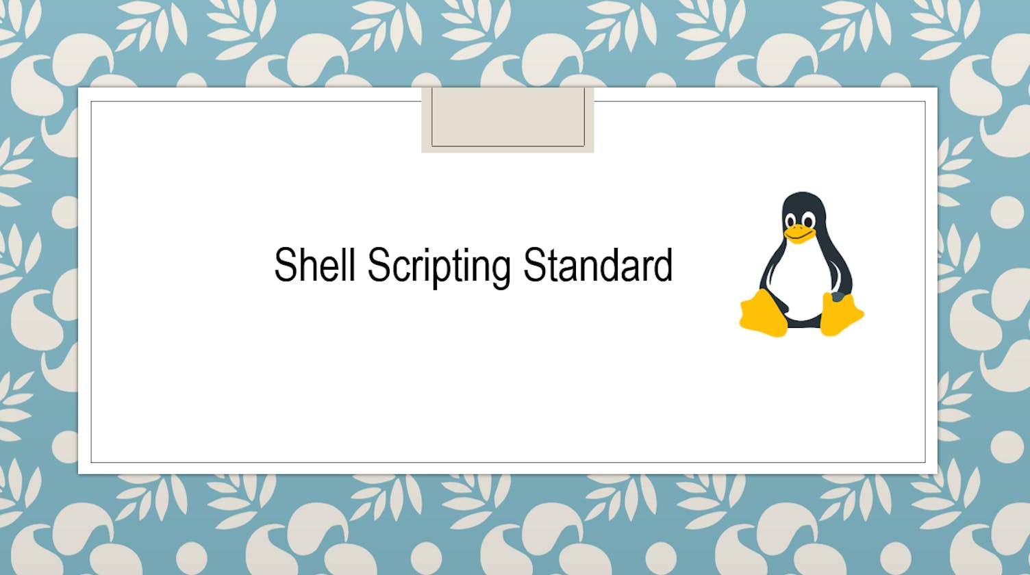 Shell  Scripting Standards