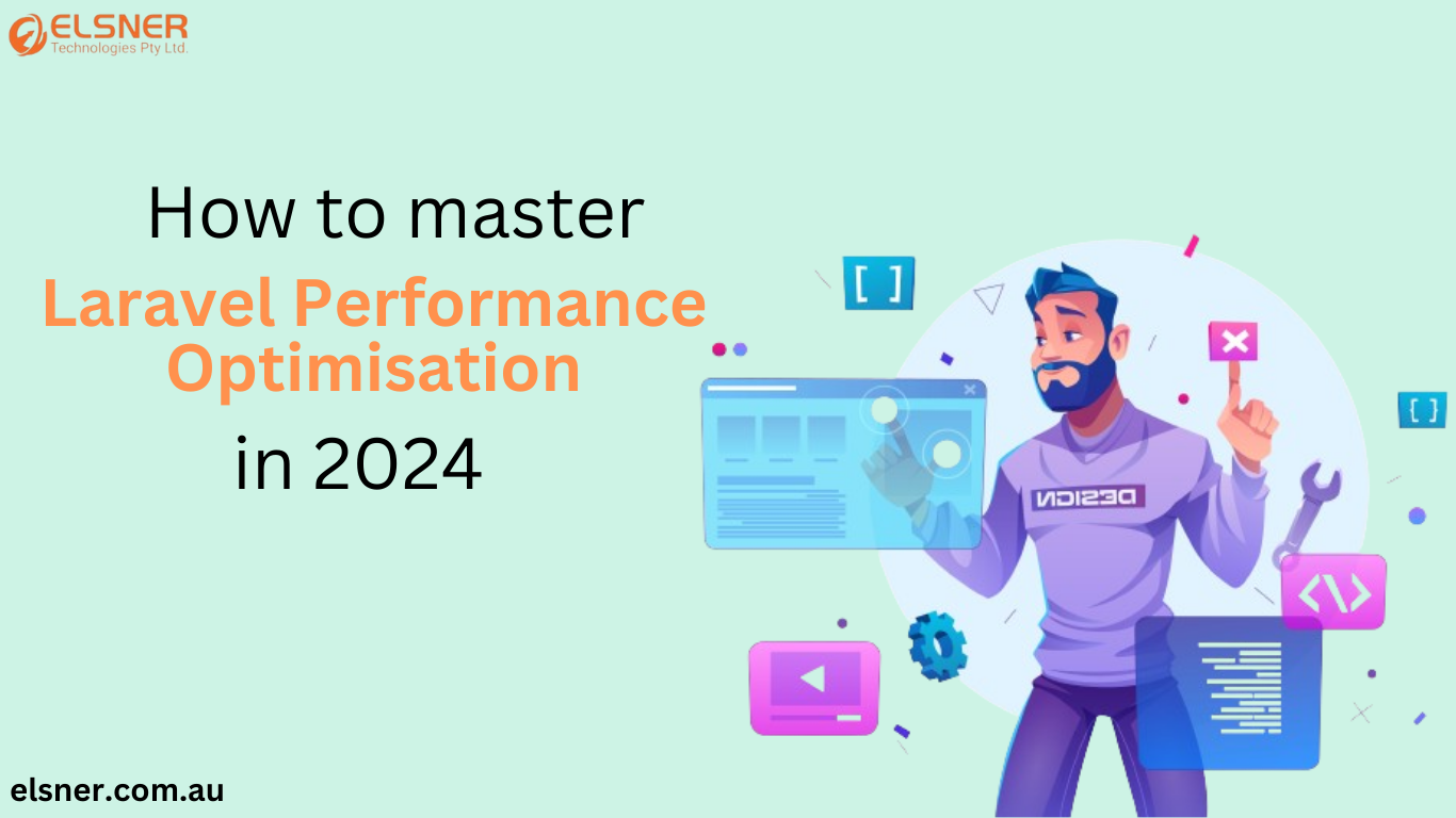 How to master Laravel Performance Optimisation in 2024