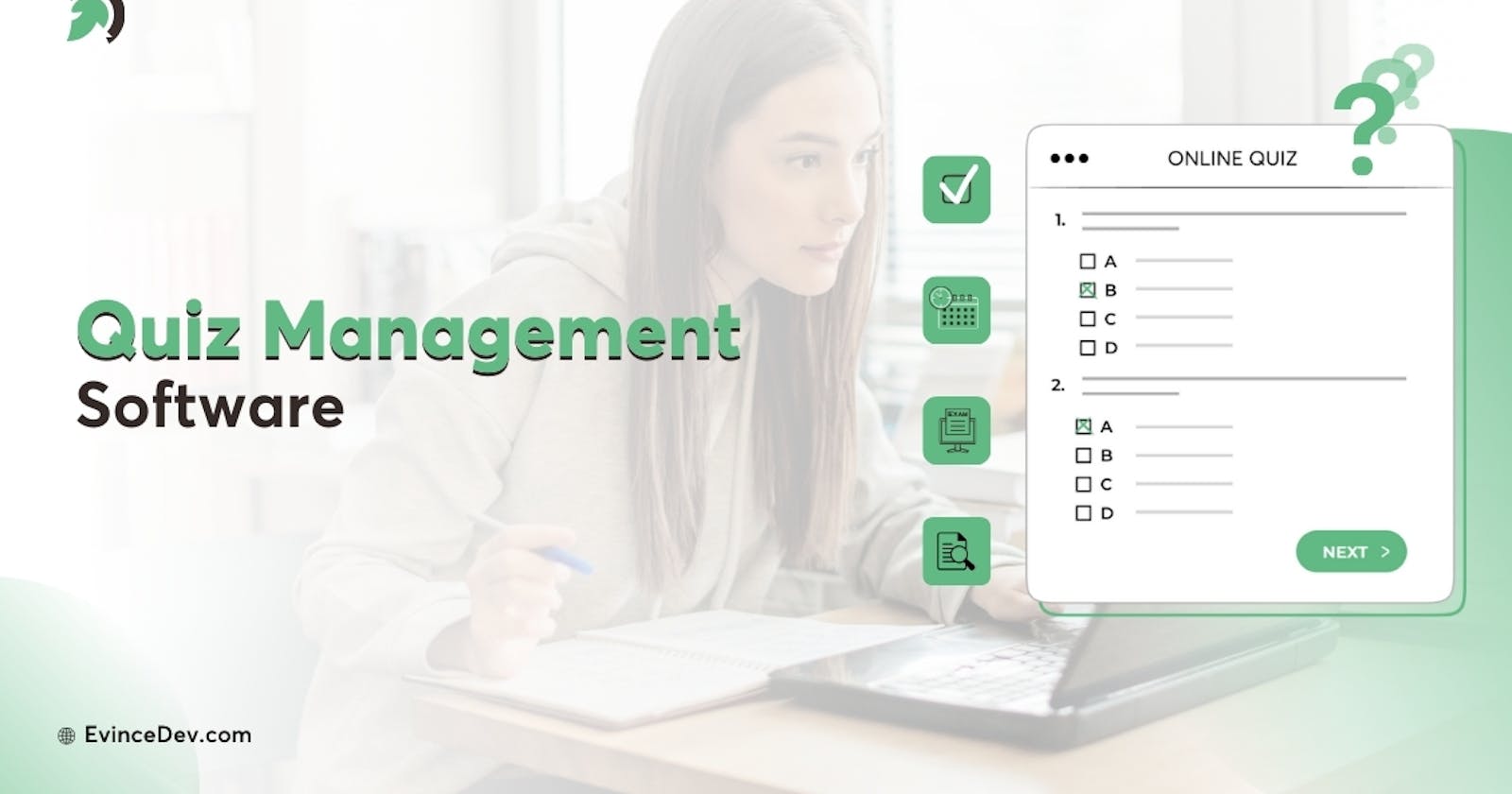 Ultimate Guide to Quiz Management Software Development to Empower The Learning Journey
