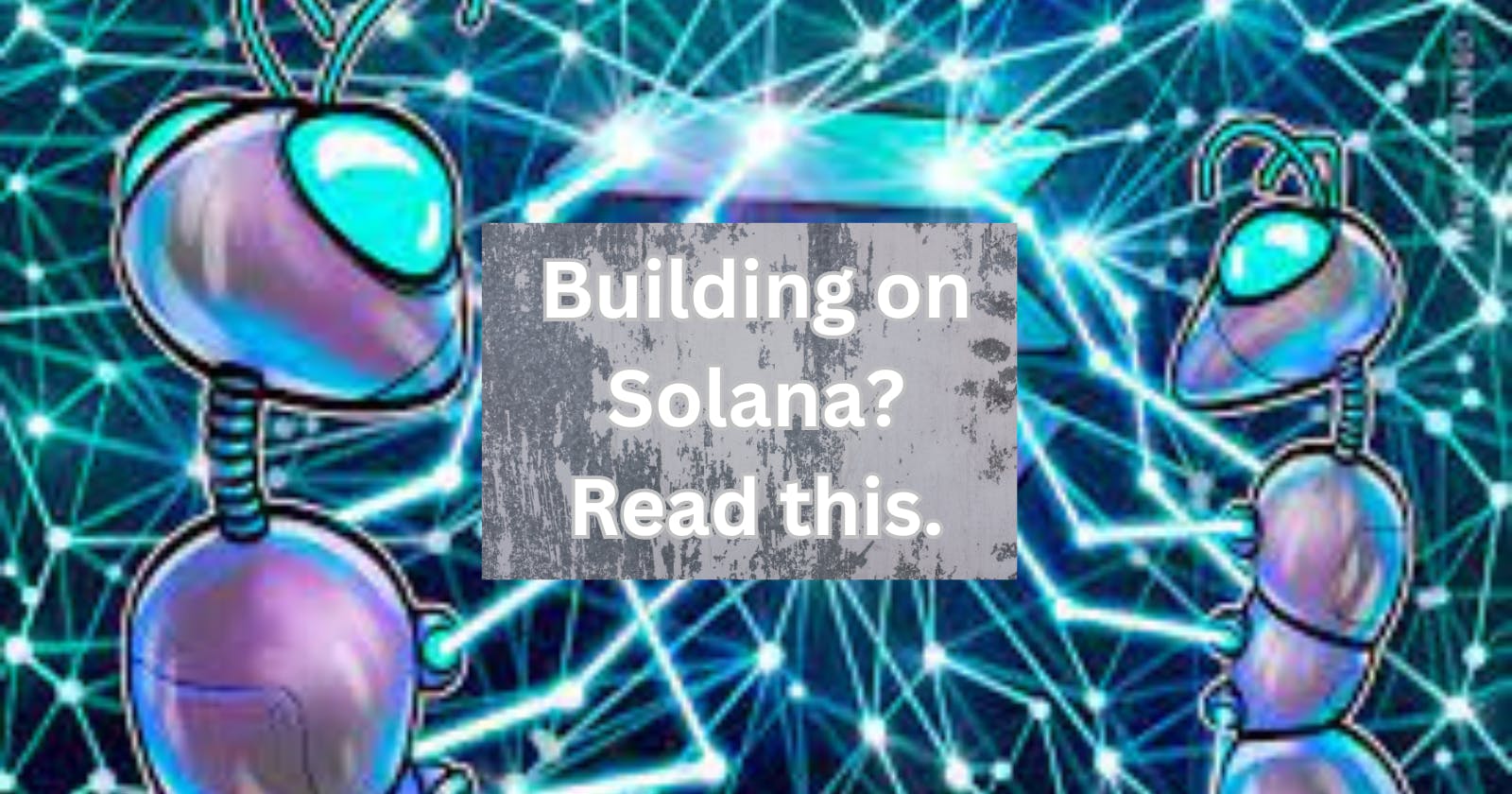 How to start building on Solana?